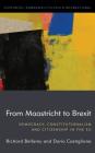 From Maastricht to Brexit: Democracy, Constitutionalism and Citizenship in the EU Cover Image
