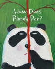 The Smelly Book Series: How Does Panda Pee? Cover Image