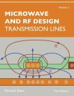 Microwave and RF Design, Volume 2: Transmission Lines By Michael Steer Cover Image