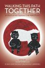 Walking This Path Together: Anti-Racist and Anti-Oppressive Child Welfare Practice By Susan Strega (Editor), Jeannine Carriere (Editor) Cover Image