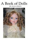 A Book of Dolls By Diana Prince Cover Image
