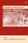 Expository Discourse in Children, Adolescents, and Adults: Development and Disorders (New Directions in Communication Disorders Research) Cover Image