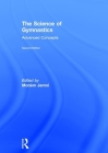 The Science of Gymnastics: Advanced Concepts By Monèm Jemni (Editor) Cover Image