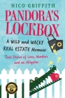 Pandora's Lockbox: A Wild and Wacky Real Estate Memoir By Nico Griffith Cover Image