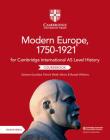 Cambridge International as Level History Modern Europe, 1750-1921 Coursebook By Graham Goodlad, Patrick Walsh-Atkins, Russell Williams Cover Image
