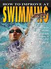 How to Improve at Swimming (How to Improve At...) By Paul Mason Cover Image