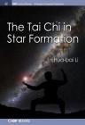 The Tai Chi in Star Formation (Iop Concise Physics) By Hua-Bai Li Cover Image