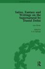 Satire, Fantasy and Writings on the Supernatural by Daniel Defoe, Part I Vol 2 By W. R. Owens, P. N. Furbank, David Blewett Cover Image