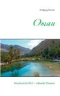 Oman: Reisen + Themen 2016 By Wolfgang Hachtel Cover Image