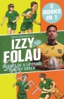 Chance of a Lifetime and Reality Check: Izzy Folau Bindup 1 Cover Image