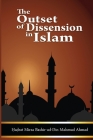 The Outset of Dissension in Islam By Mirza Bashir-Ud-Din Mahmud Ahmad Cover Image