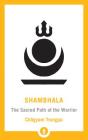 Shambhala: The Sacred Path of the Warrior (Shambhala Pocket Library) Cover Image