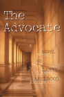 The Advocate By Larry Axelrood Cover Image