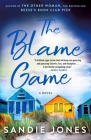 The Blame Game: A Novel By Sandie Jones Cover Image