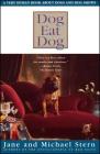 Dog Eat Dog: A Very Human Book About Dogs and Dog Shows By Jane Stern, Michael Stern Cover Image