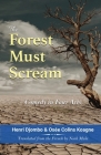 The Forest Must Scream: Comedy in Four Acts Cover Image