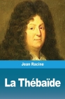 La Thébaïde Cover Image
