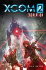 XCOM 2: ESCALATION By Rick Barba Cover Image