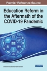 Education Reform in the Aftermath of the COVID-19 Pandemic By Oluwunmi Ariyo (Editor), Ansa Reams-Johnson (Editor) Cover Image