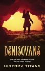 Denisovans: The Archaic Humans of the Paleolithic Period By History Titans (Created by) Cover Image