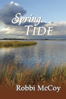 Spring Tide By Robbi McCoy Cover Image