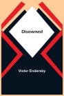 Disowned By Victor Endersby Cover Image