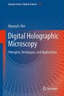 Digital Holographic Microscopy: Principles, Techniques, and Applications Cover Image