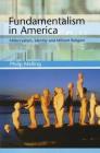 Fundamentalism in America By Philip Melling Cover Image