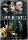 The Intelligencers: British Military Intelligence from the Middle Ages to 1929 By Brian Parritt Cover Image