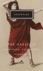 The Oresteia: Agamemnon, Choephoroe, Eumenides; Introduction by Richard Seaford (Everyman's Library Classics Series) By Aeschylus, George Thomson (Translated by), Richard Seaford (Introduction by) Cover Image