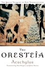 The Oresteia (Greek Tragedy in New Translations) By Aeschylus, Alan Shapiro, Peter Burian Cover Image