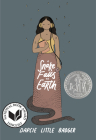 A Snake Falls to Earth: Newbery Honor Award Winner By Darcie Little Badger Cover Image