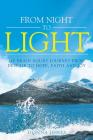 From Night to Light: My Brain Injury Journey from Despair to Hope, Faith and Joy By Donna Jones Cover Image
