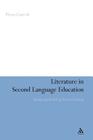 Literature in Second Language Education: Enhancing the Role of Texts in Learning By Piera Carroli Cover Image
