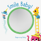 Smile, Baby!: Beginning Baby Cover Image