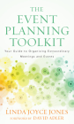 The Event Planning Toolkit: Your Guide to Organizing Extraordinary Meetings and Events By Linda Joyce Jones Cover Image