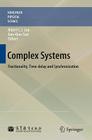 Complex Systems: Fractionality, Time-Delay and Synchronization (Nonlinear Physical Science) Cover Image
