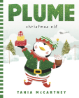 Plume: Christmas Elf By Tania McCartney Cover Image