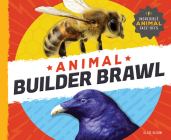 Animal Builder Brawl By Elsie Olson Cover Image
