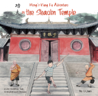 Ming's Kung Fu Adventure in the Shaolin Temple: A Zen Buddhist Tale in English and Chinese Cover Image