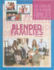 Blended Families (Changing Face of Modern Families) By Rae Simons Cover Image