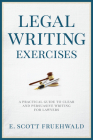 Legal Writing Exercises: A Practical Guide to Clear and Persuasive Writing for Lawyers Cover Image
