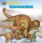 Restless Iguanodon (When Dinosaurs Ruled the Earth) Cover Image