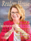 The Reader's House; Aleatha Romig: An Exclusive Interview with Award-Winning Authors: Candace Gish, Carolyn Armstrong, Eleanor Dixon, Hilary Walker, L (Issue #42) Cover Image