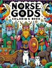 Norse Gods Coloring Book: Each Page Holds the Spirit and Essence of Norse Mythology, Offering a Unique Perspective on the Mighty Gods and Goddes Cover Image