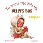 Nelly's Box - Το κουτί της Νέλλης: A bilingual children's book in Gree Cover Image