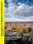 Innovations in Hospice Architecture Cover Image