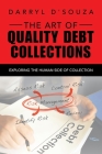 The Art of Quality Debt Collections: Exploring the Human Side of Collection Cover Image