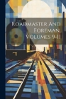 Roadmaster And Foreman, Volumes 9-11 By Anonymous Cover Image