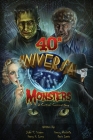 Universal '40s Monsters: A Critical Commentary By John T. Soister Cover Image